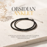 Black Obsidian Anklet | For Grounding, Protection & Emotional Balance