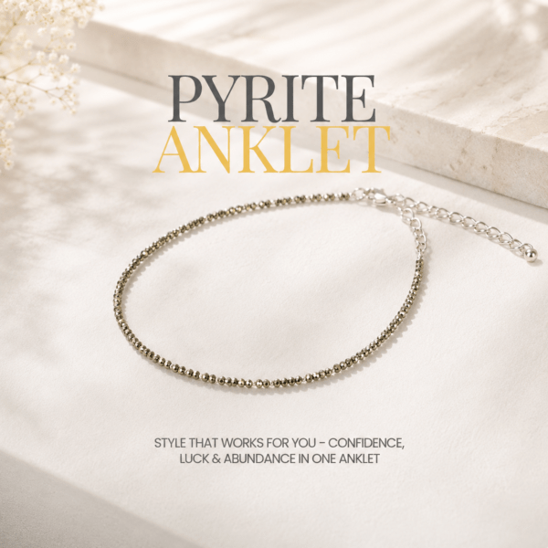 Pyrite Anklet | For Confidence, Abundance & Prosperity